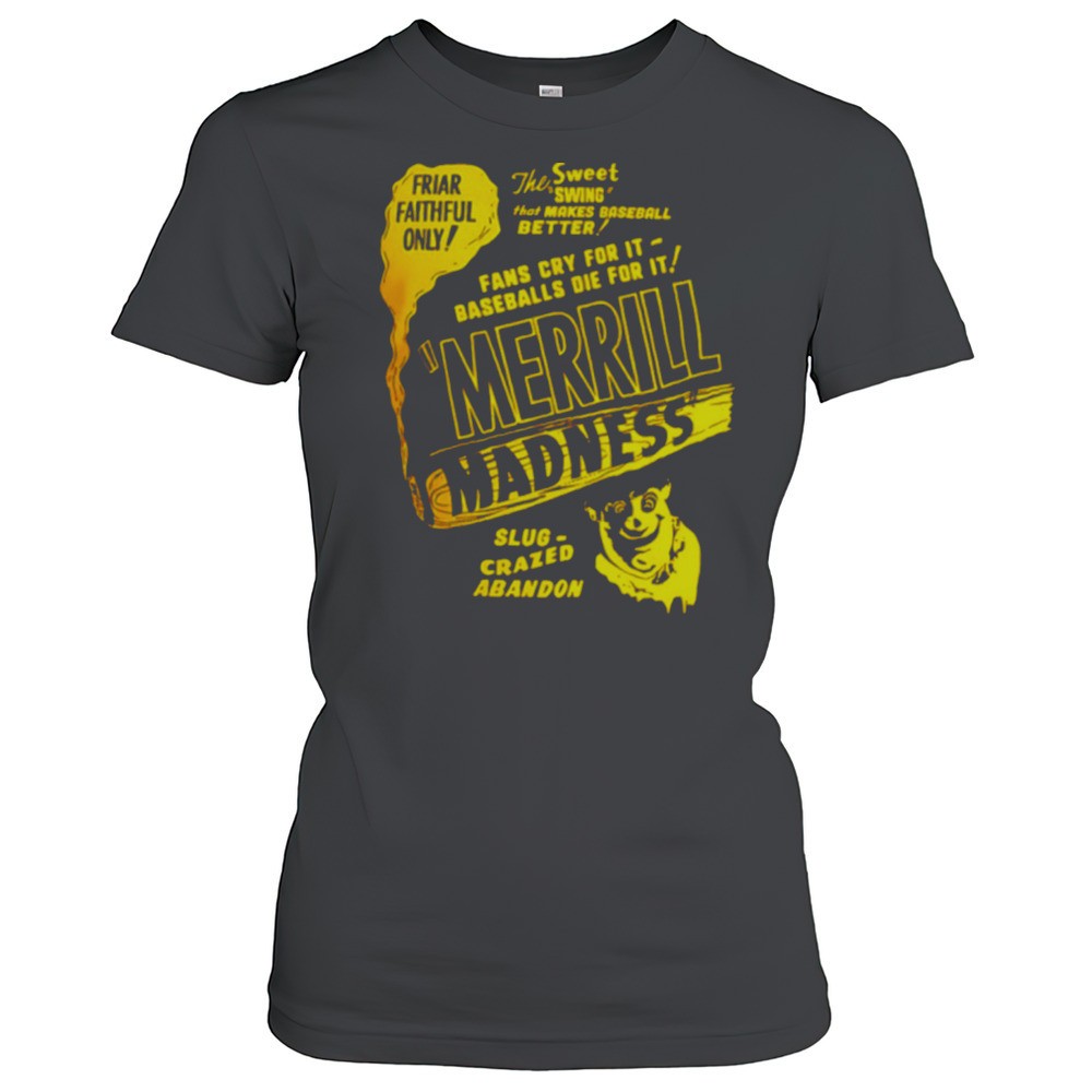 merrill-madness-fernando-tatis-jr-san-diego-padres-shirt-7zcam42k Merrill Madness Fernando Tatis Jr San Diego Padres Shirt