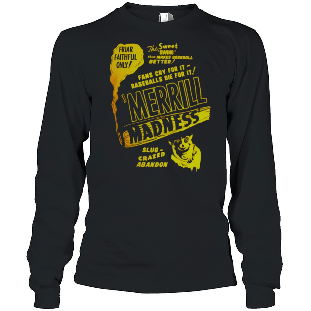 merrill-madness-fernando-tatis-jr-san-diego-padres-shirt-7zcam42k Merrill Madness Fernando Tatis Jr San Diego Padres Shirt