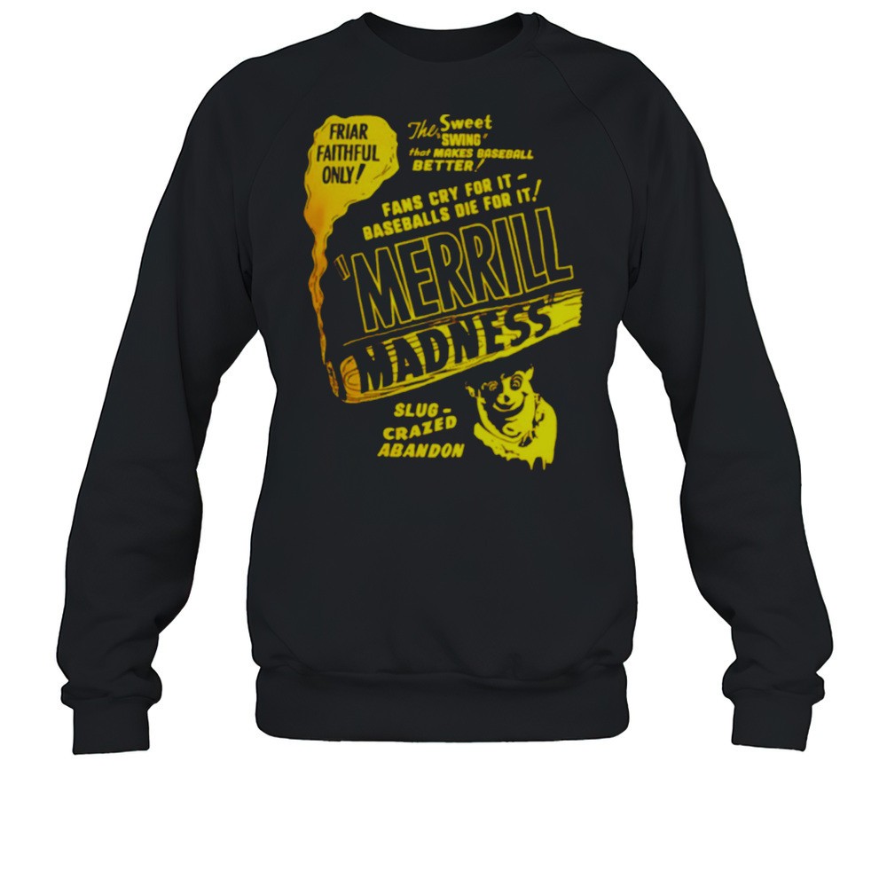 Merrill Madness Fernando Tatis Jr San Diego Padres Shirt