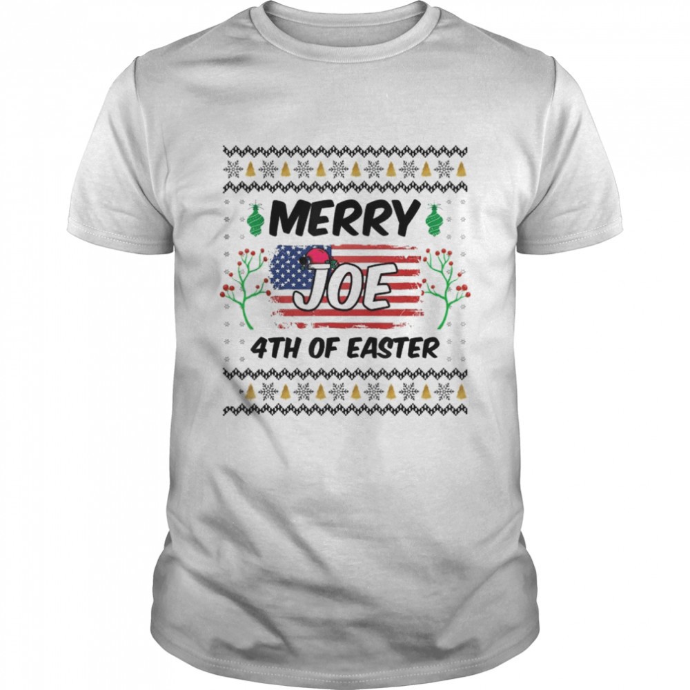 merry-4th-of-easter-funny-joe-biden-christmas-ugly-sweater-t-shirt-oj2gkwbh Merry 4th Of Easter Funny Joe Biden Christmas Ugly Sweater T-Shirt
