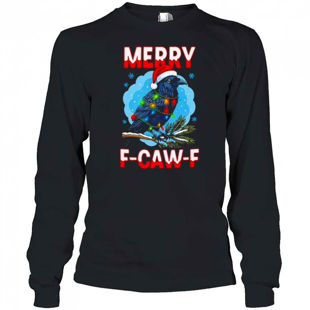 merry-christmas-f-caw-f-shirt-c2fgi6tb Merry Christmas F-Caw-F shirt