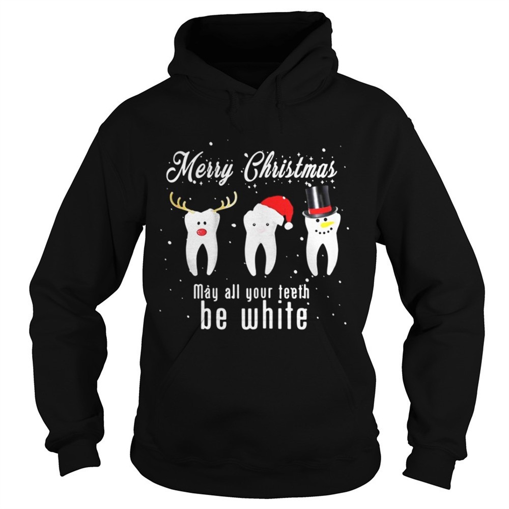 Merry Christmas May All Your Teeth Be White Shirt