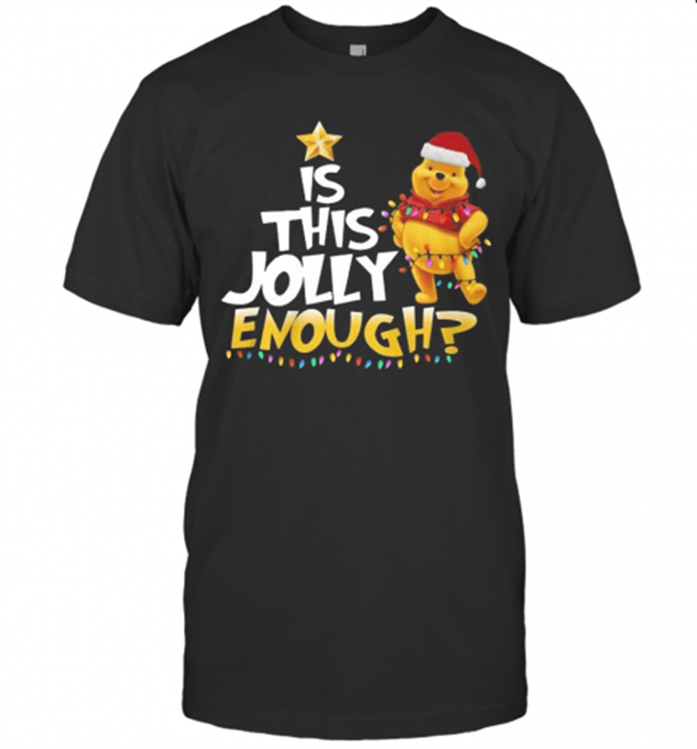 merry-christmas-pooh-is-this-jolly-enough-t-shirt-3s1mm6v0 Merry Christmas Pooh Is This Jolly Enough T-Shirt