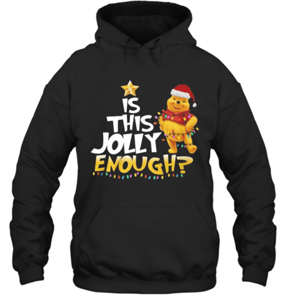 Merry Christmas Pooh Is This Jolly Enough T-Shirt