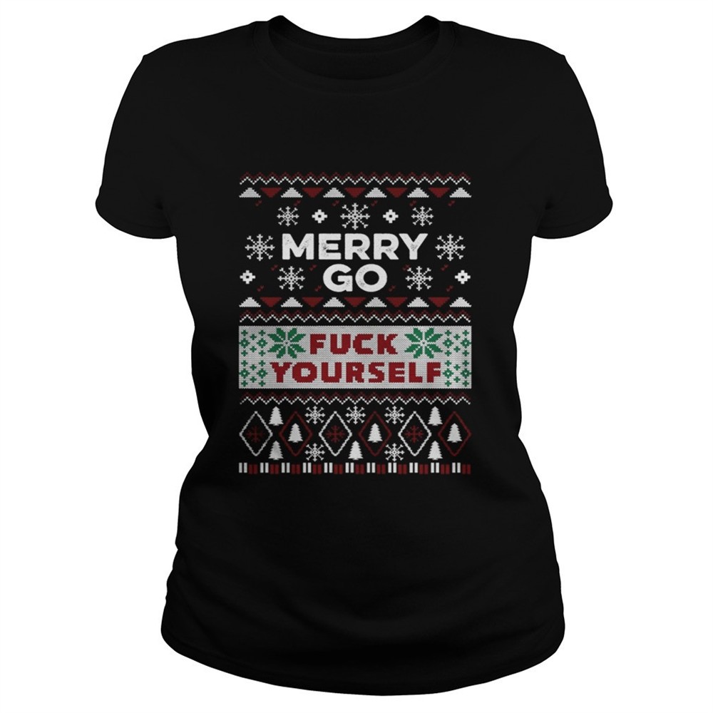 merry-go-fuck-yourself-ugly-christmas-shirt-yn2ub84x Merry go fuck yourself ugly Christmas shirt