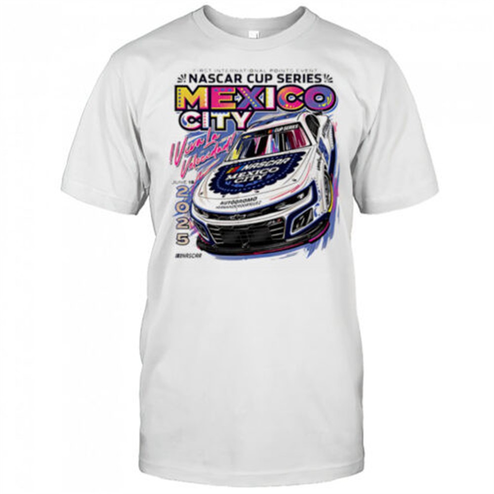mexico-city-event-nascar-2025-shirt-3ui7n9er Mexico City Event Nascar 2025 shirt