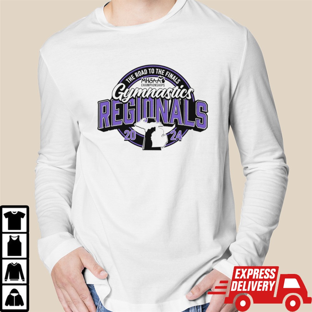 mhsaa-championships-the-road-to-te-finals-gymnastics-regionals-2024-logo-shirt-o8c5jeu8 MHSAA Championships the Road to te finals Gymnastics Regionals 2024 logo shirt