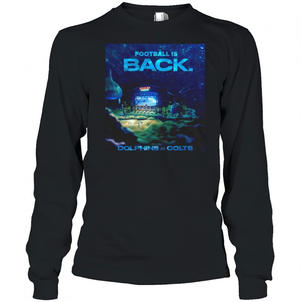 miami-dolphins-football-is-back-shirt-ceosyppr Miami Dolphins football is back shirt