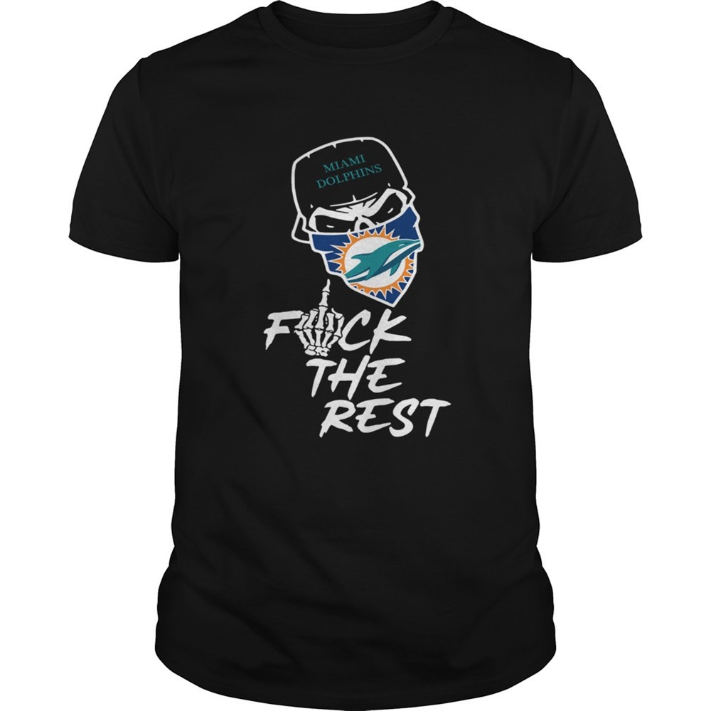 miami-dolphins-fuck-the-rest-shirt-2tq8cqob Miami Dolphins fuck the rest shirt