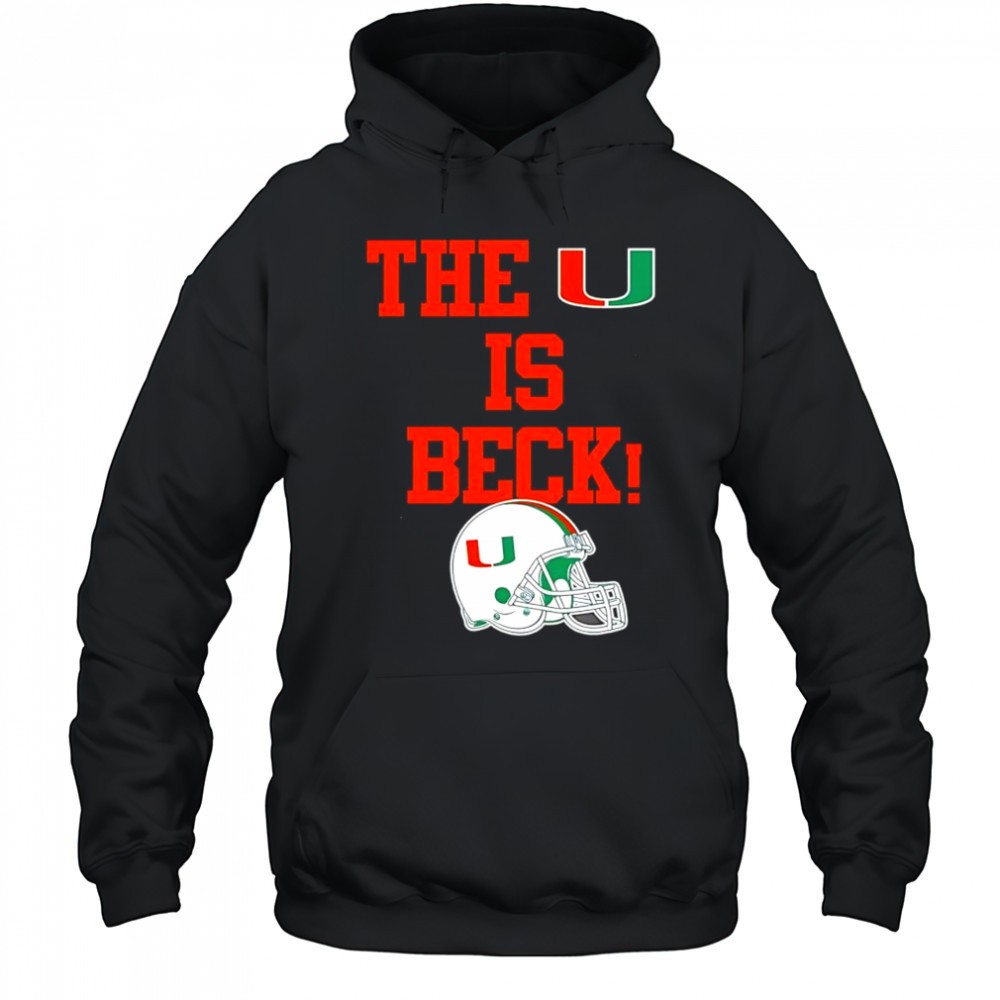 Miami Hurricanes football the U is beck helmet shirt