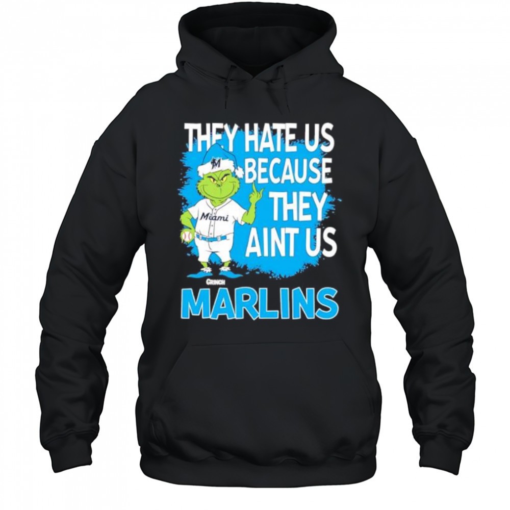 Miami Marlins Grinch Christmas They Hate Us Aint Us shirt