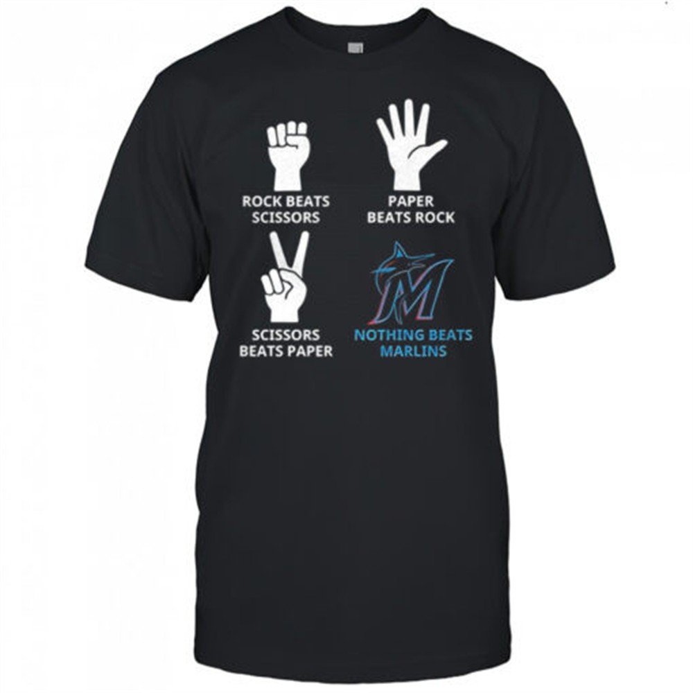 miami-marlins-rock-beats-scissors-paper-beats-rock-scissors-beats-paper-nothing-9zwfa6tm Miami Marlins rock beats scissors paper beats rock scissors beats paper nothing beats Marlins shirt