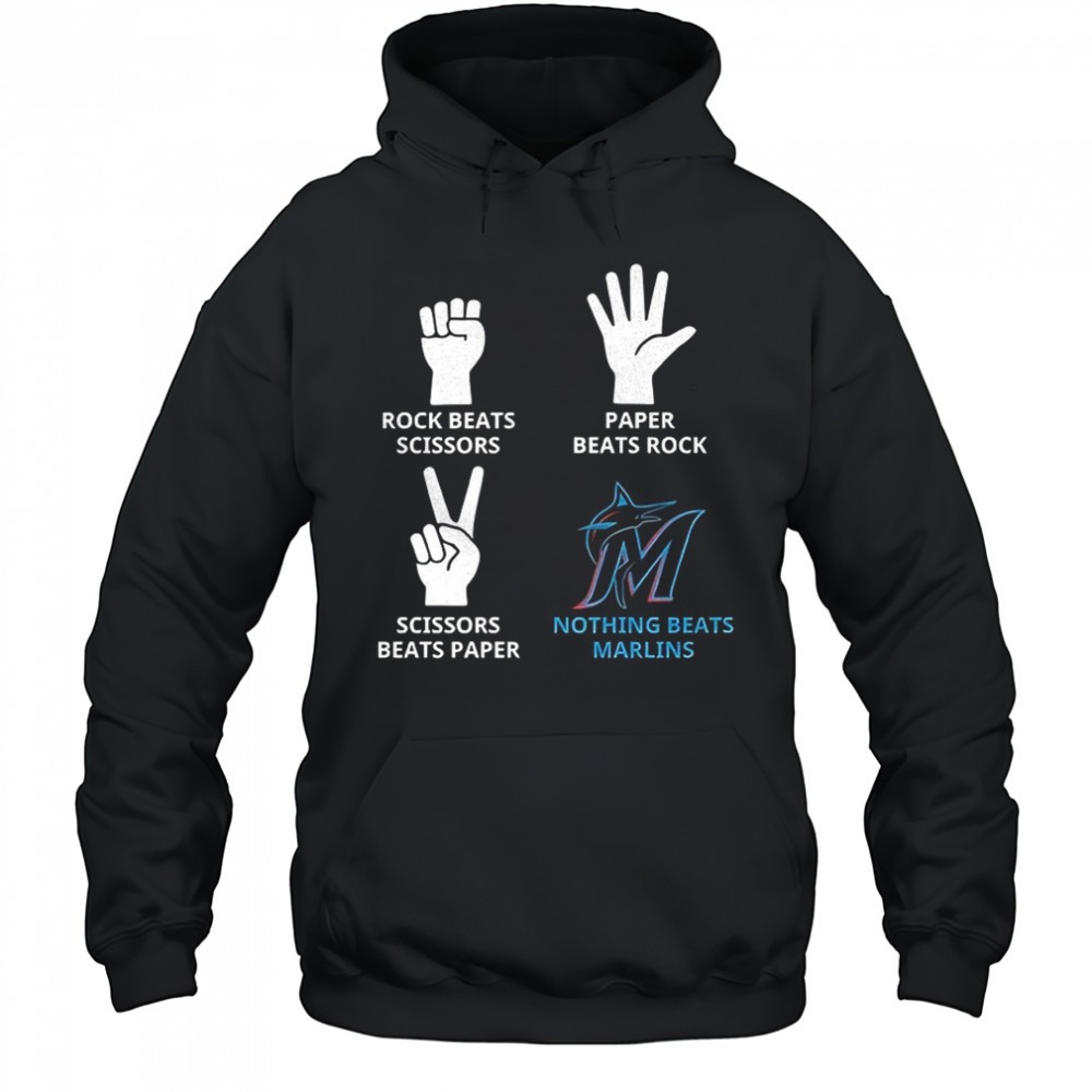 Miami Marlins rock beats scissors paper beats rock scissors beats paper nothing beats Marlins shirt