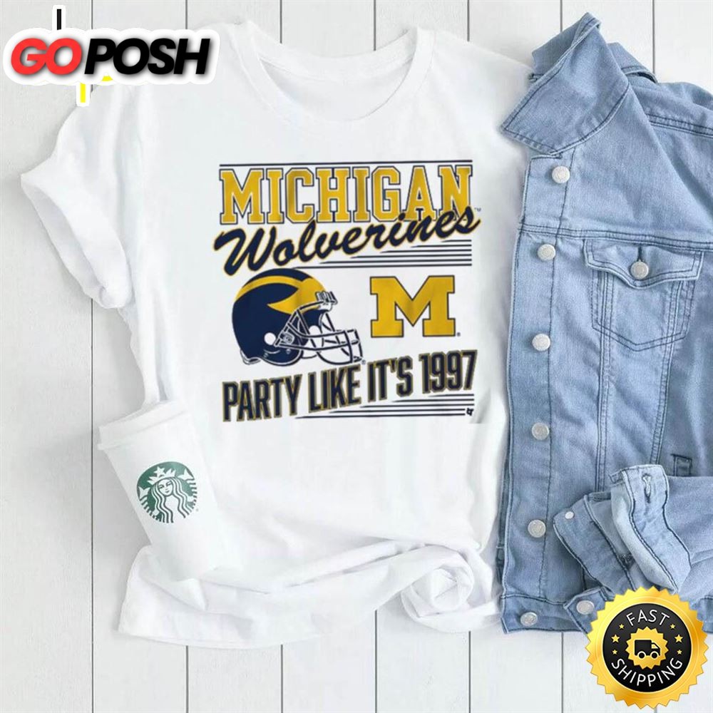Michigan Football Party Like Its 1997 Shirt