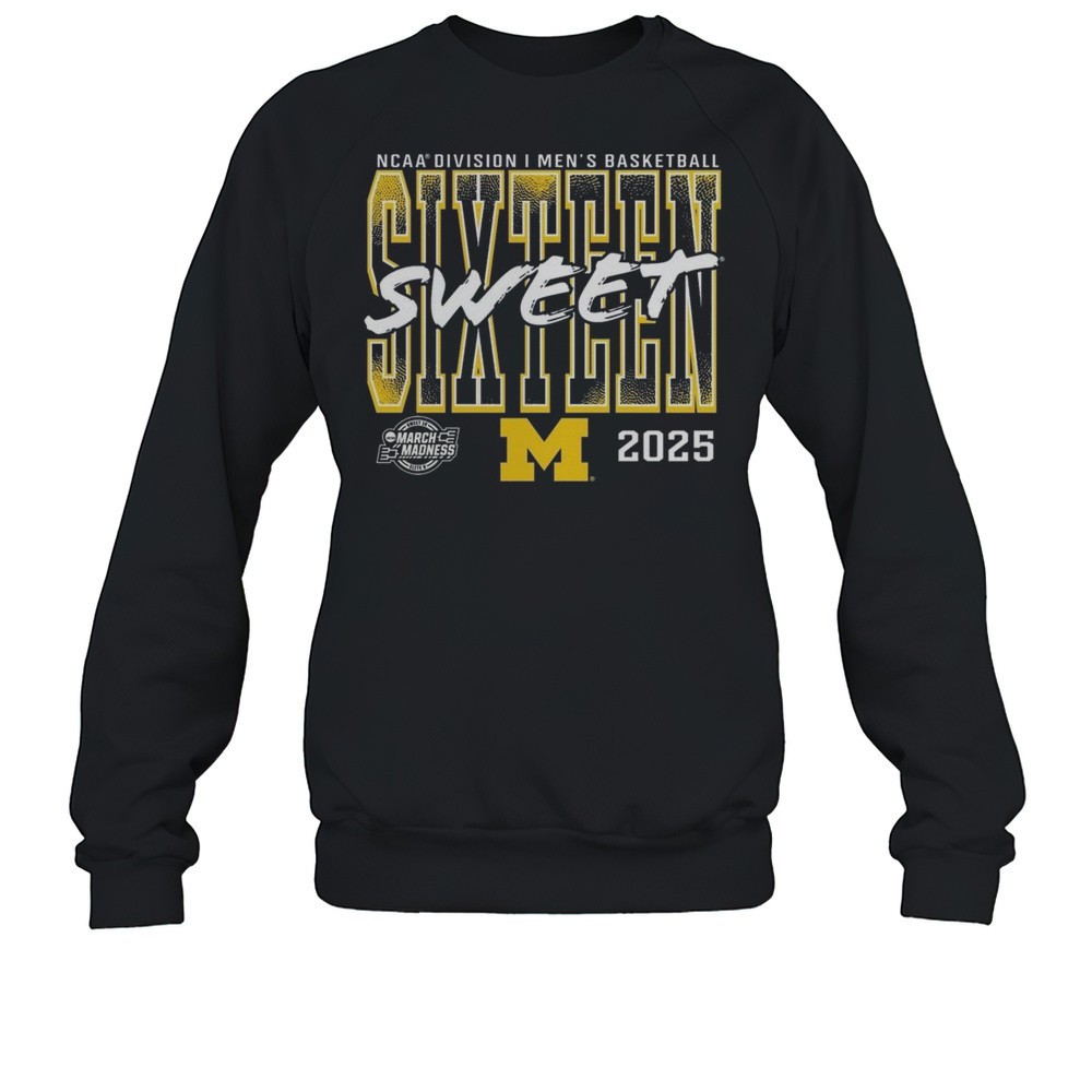 Michigan Wolverines 2025 NCAA Mens Basketball Tournament March Madness Sweet 16 Shirt