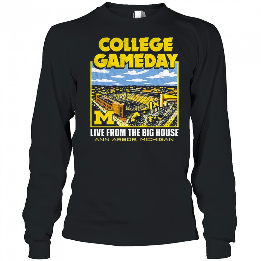 michigan-wolverines-college-gameday-live-from-the-big-house-ann-arbor-michigan-s-upvkohj9 Michigan Wolverines College Gameday live from the big house Ann Arbor Michigan shirt