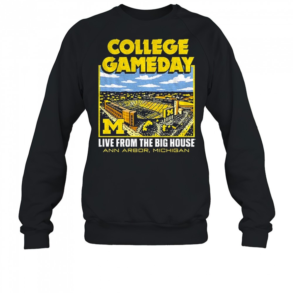 michigan-wolverines-college-gameday-live-from-the-big-house-ann-arbor-michigan-s-upvkohj9 Michigan Wolverines College Gameday live from the big house Ann Arbor Michigan shirt