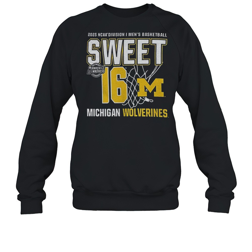 Michigan Wolverines March Madness Sweet 16 2025 NCAA Division I Mens Basketball Shirt