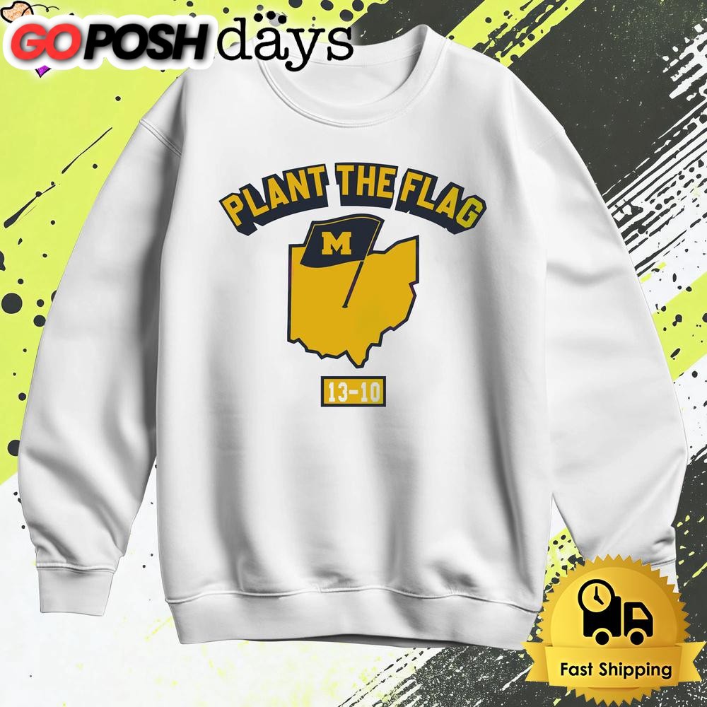 michigan-wolverines-plant-the-flag-13-10-t-shirt-9u5gz4zx Michigan Wolverines Plant The Flag 13 10 T Shirt