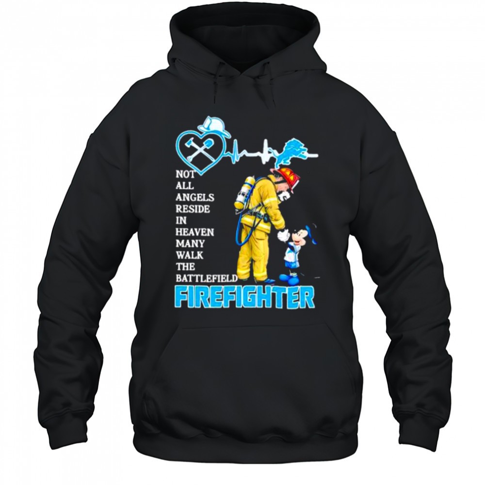 Mickey Mouse Detroit Lions Not All Angels Reside In Heaven Many Walk The Battlefield Firefighter Shirt