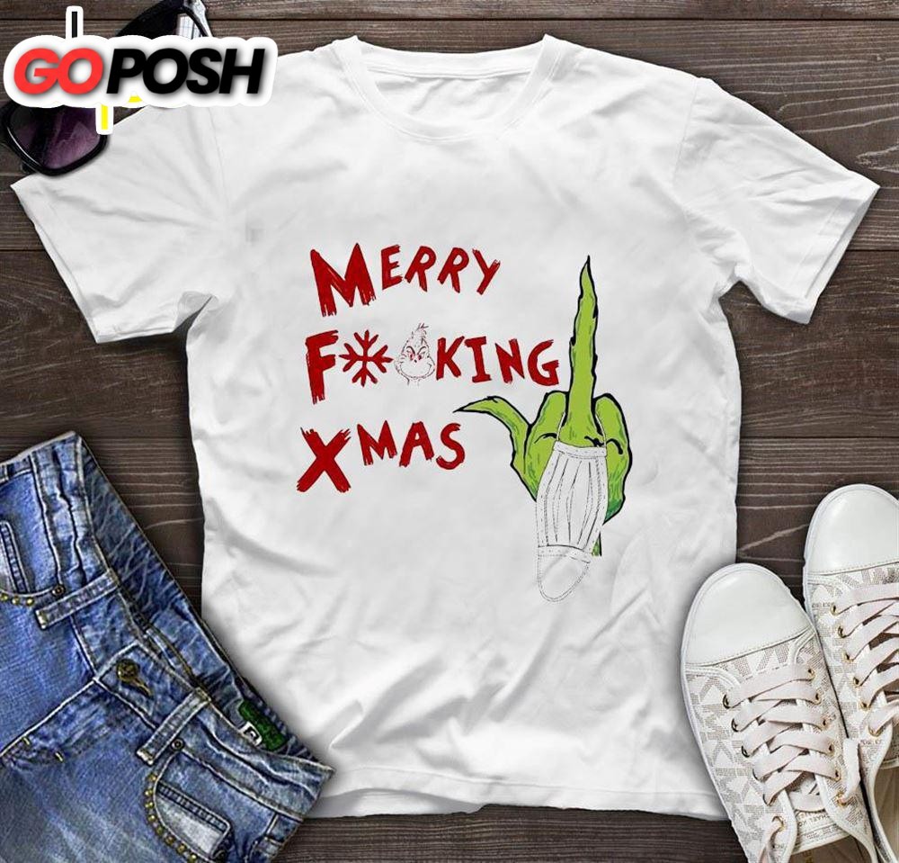 Middle Finger Grinch Merry Fucking Xmas Quarantine T-Shirt