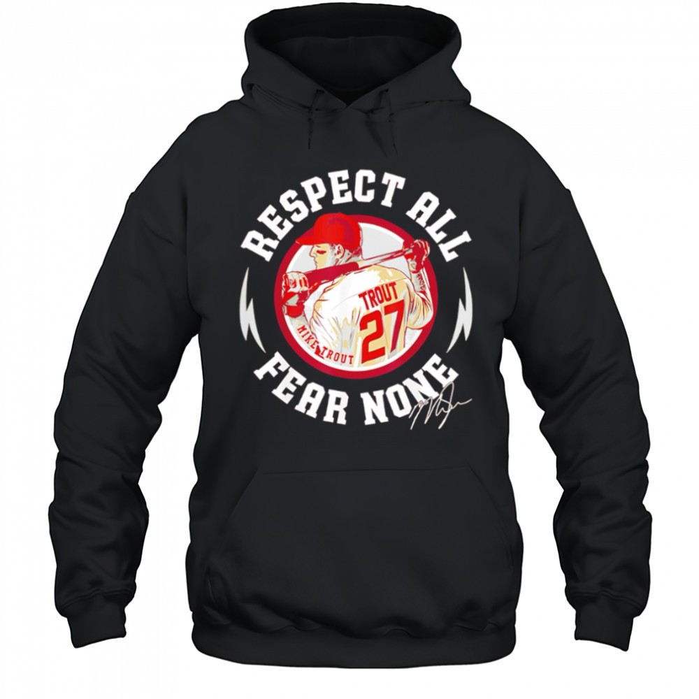 Mike Trout Respect All Fear None signature shirt