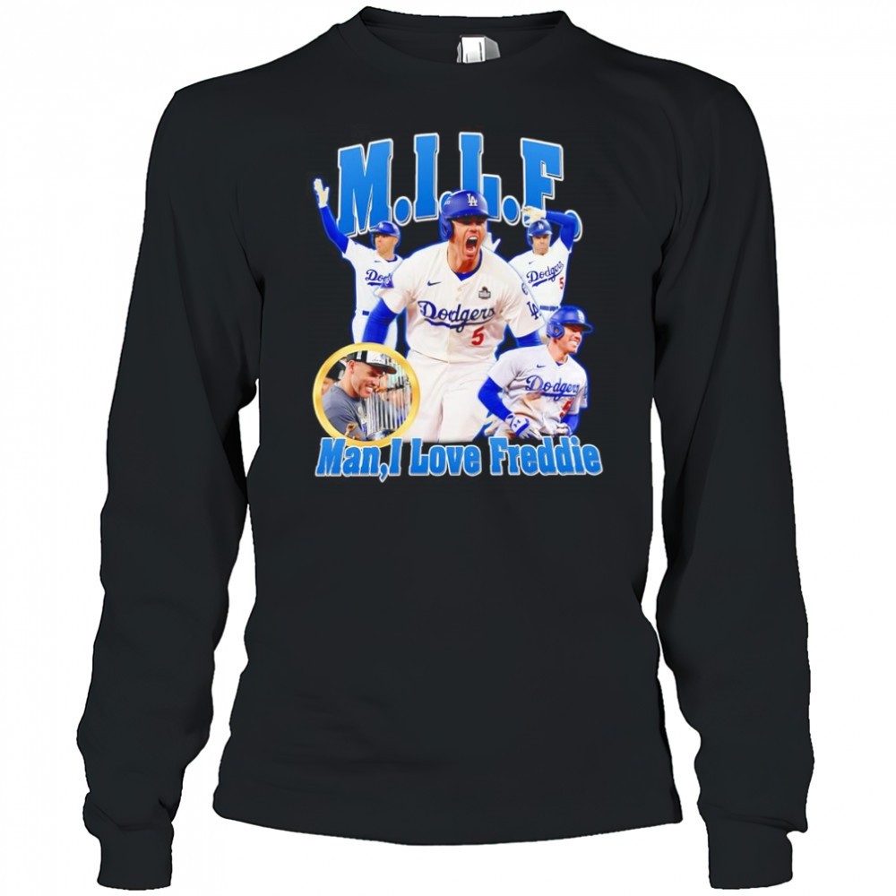milf-man-i-love-freddie-los-angeles-dodgers-shirt-426qybo2 MILF man I love Freddie Los Angeles Dodgers shirt