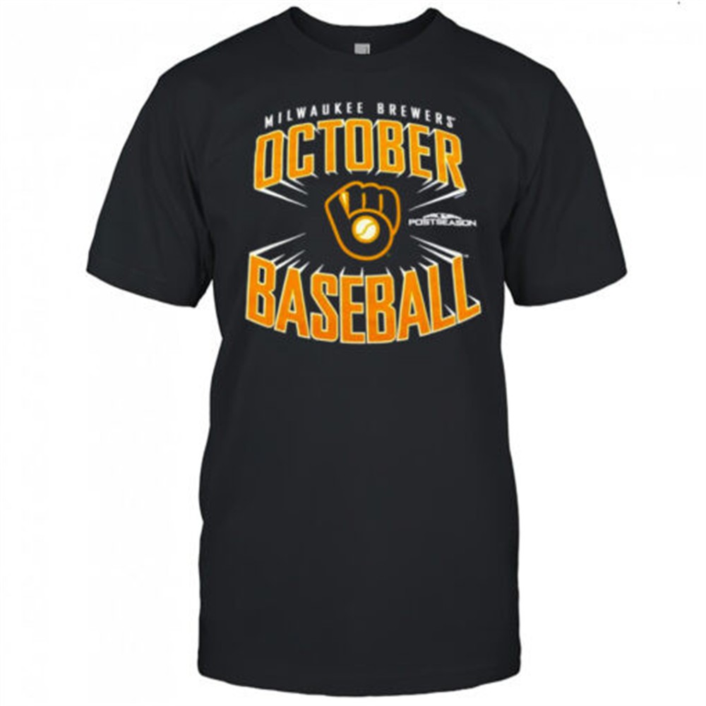 milwaukee-brewers-mlb-postseason-october-baseball-shirt-0sszqehy Milwaukee Brewers MLB Postseason october baseball shirt