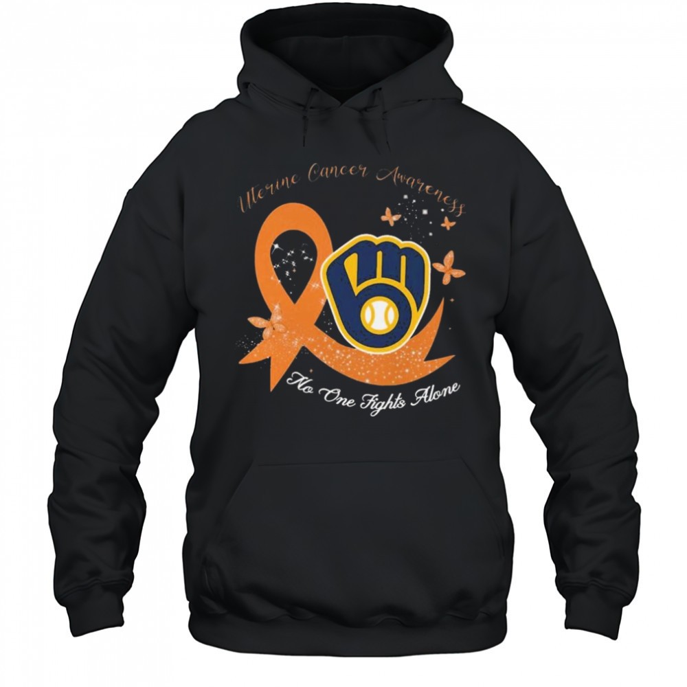 Milwaukee Brewers Uterine Cancer Awareness No One Fights Alone Shirt