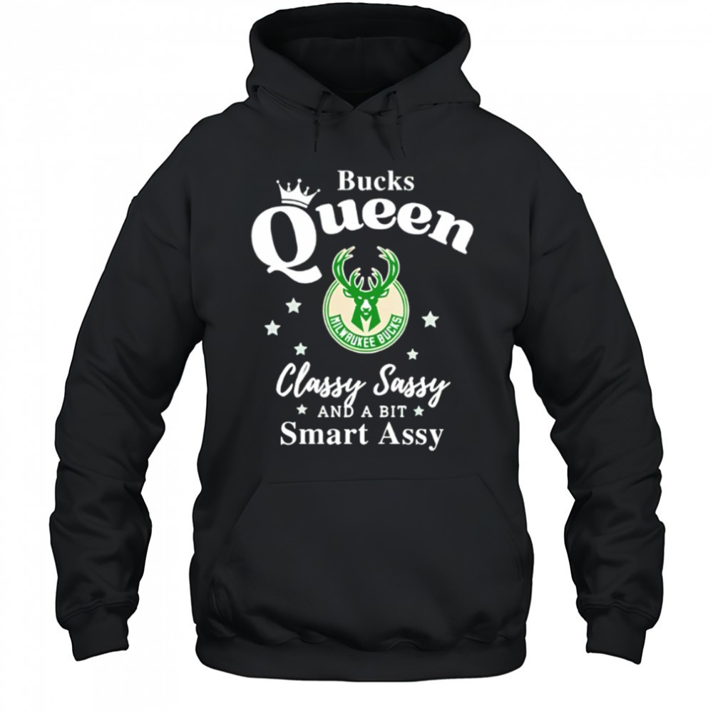 Milwaukee Bucks Queen classy sassy and a bit smart assy shirt