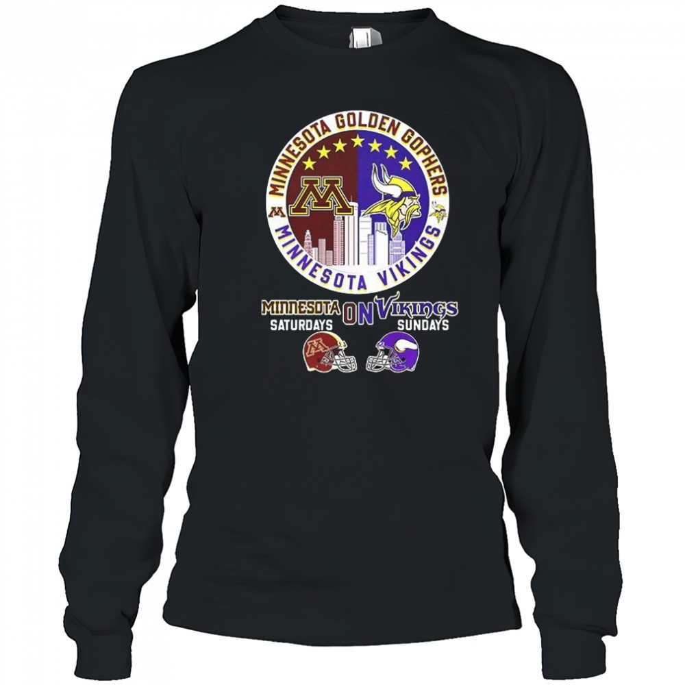 minnesota-golden-gophers-on-saturdays-minnesota-vikings-on-sundays-shirt-iijecxbl Minnesota Golden Gophers on Saturdays Minnesota Vikings on Sundays shirt