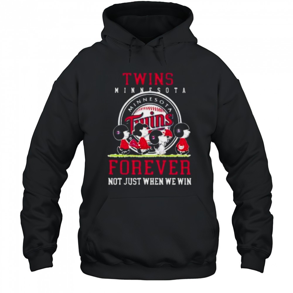 Minnesota Twins forever not just when we win Peanuts shirt
