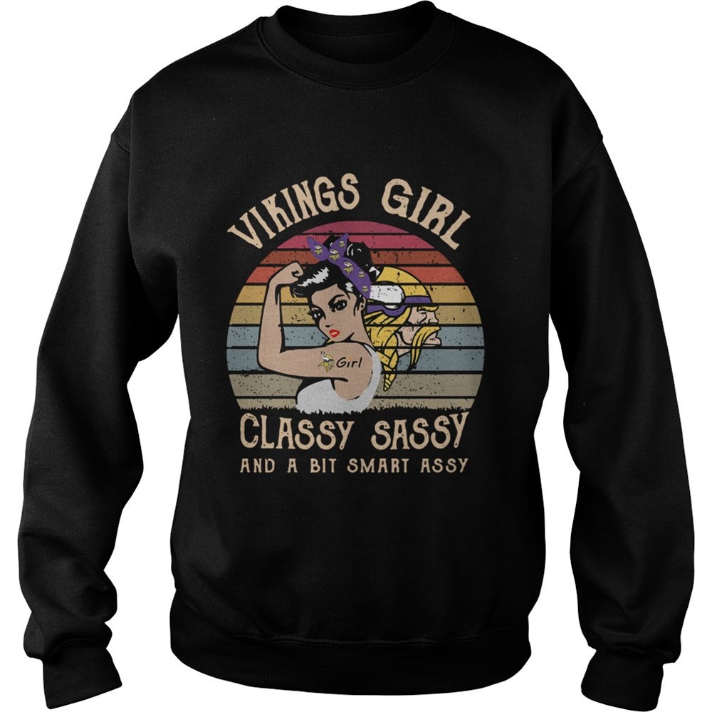 Minnesota Vikings girl classy sassy and a bit smart assy vintage shirt