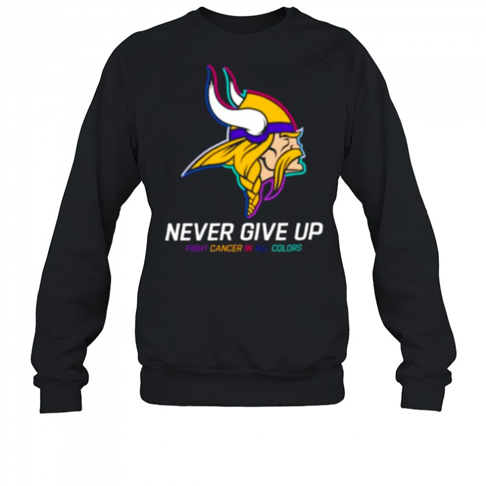 minnesota-vikings-nfl-never-give-up-fight-cancer-in-all-colors-shirt-2f4a2z93 Minnesota Vikings NFL never give up fight cancer in all colors Shirt