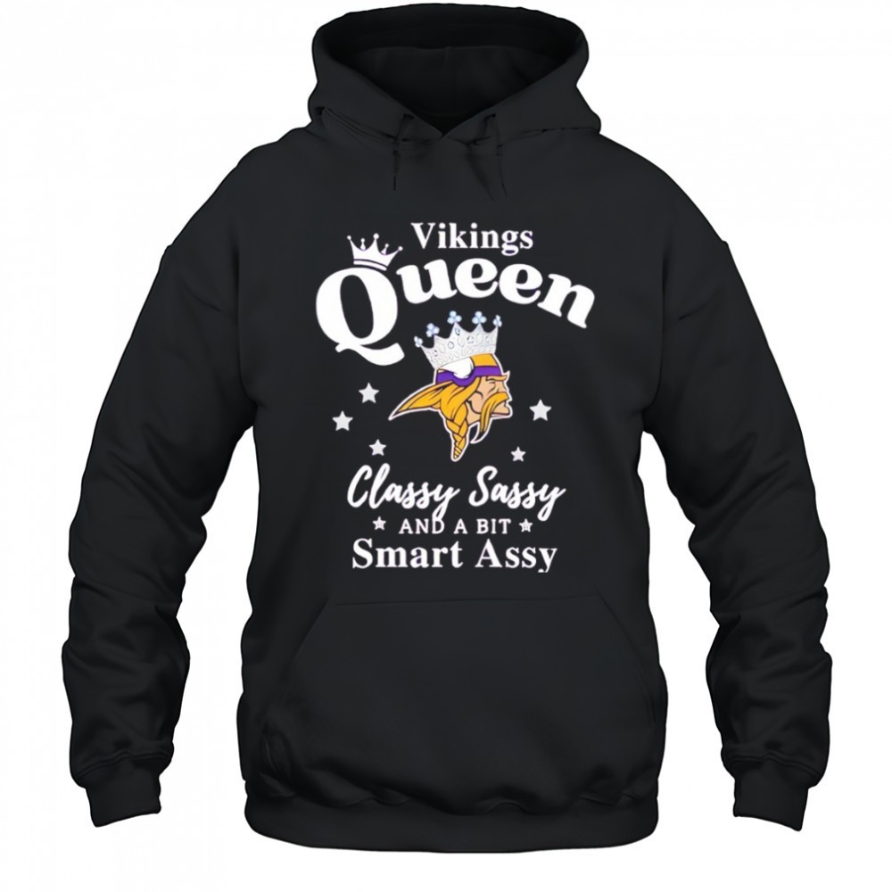 Minnesota Vikings Queen Classy Sassy And A Bit Smart Assy NFL shirt