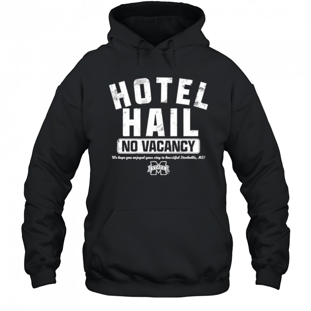 Mississippi State Bulldogs football no vacancy at the hotel Hail shirt