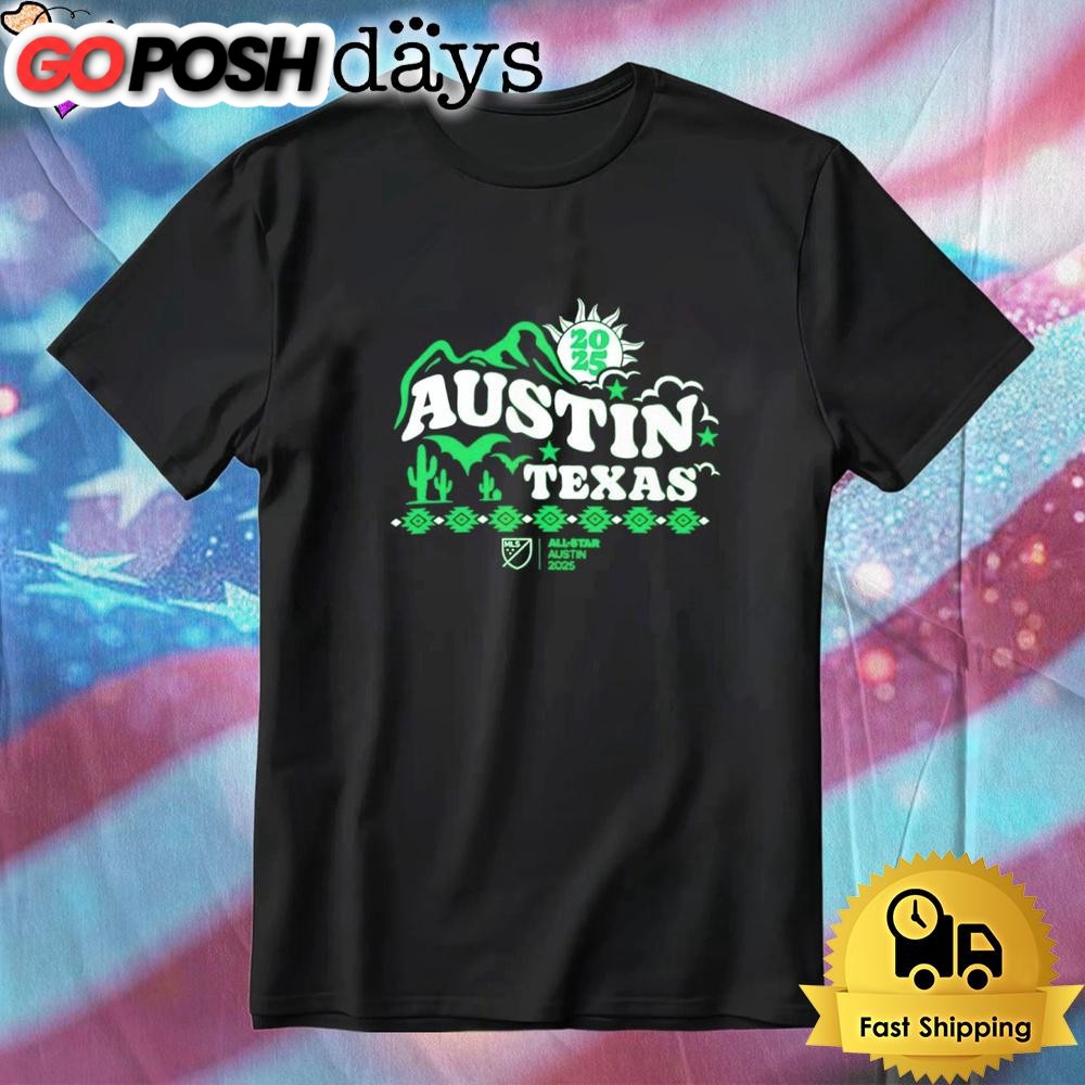 MLS 2025 All-Star Game Austin Texas T-Shirt