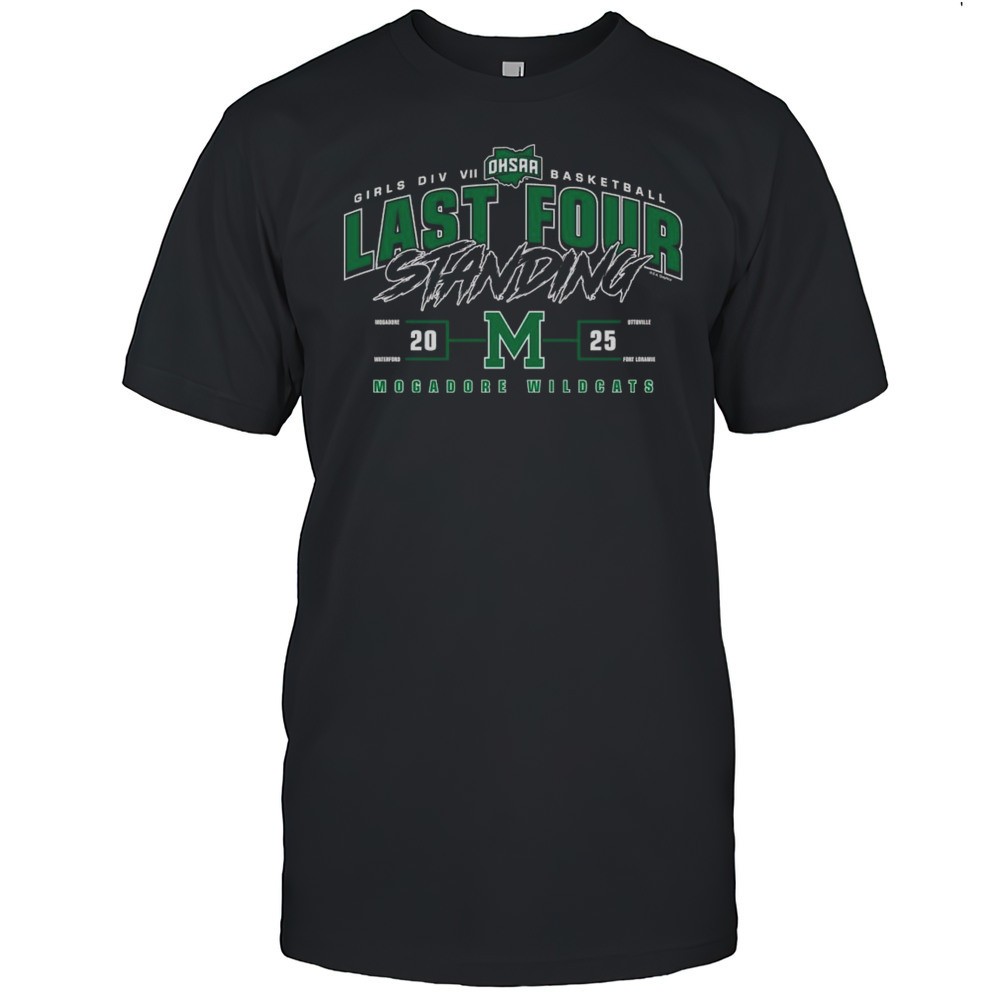 mogadore-wildcats-2025-ohsaa-girls-division-vii-basketball-last-four-standing-sh-3ma2caga Mogadore Wildcats 2025 OHSAA Girls Division VII Basketball Last Four Standing Shirt