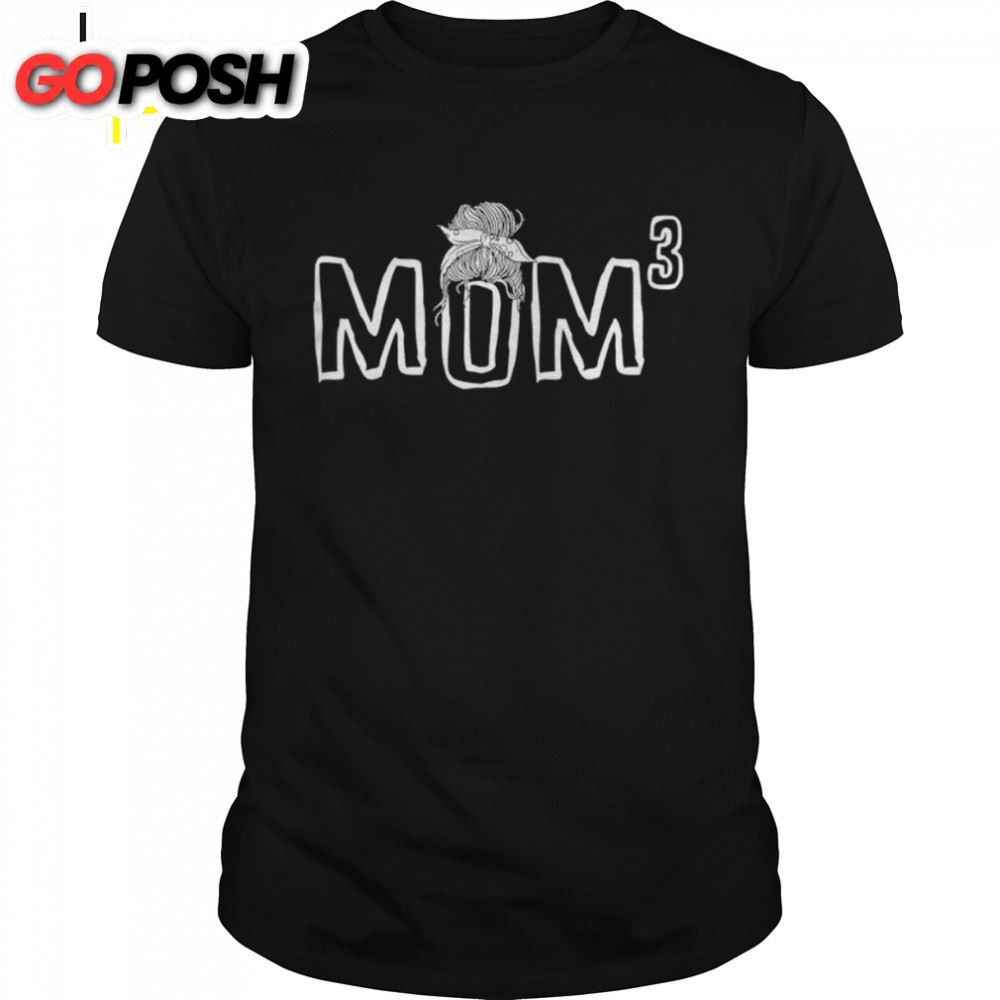 Mom Cubed Mom Of Three Mothers Day Shirt