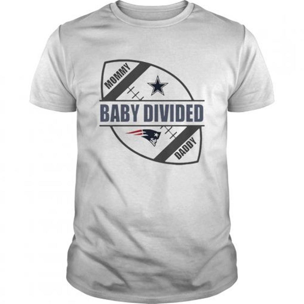 mommy-baby-divided-daddy-dallas-cowboy-vs-new-england-patriots-shirt-wwwaop1m Mommy baby divided Daddy Dallas Cowboy vs New England Patriots shirt