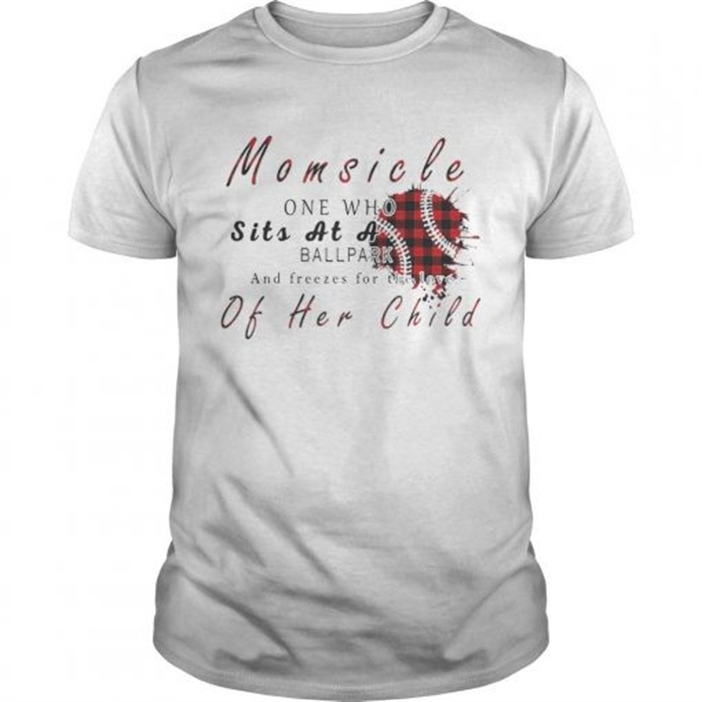 momsicle-one-who-sits-as-a-ballpark-and-freezes-for-the-love-of-her-child-softba-4elwn9fw Momsicle One Who Sits As A Ballpark And Freezes For The Love Of Her Child Softball Plaid Version shirt
