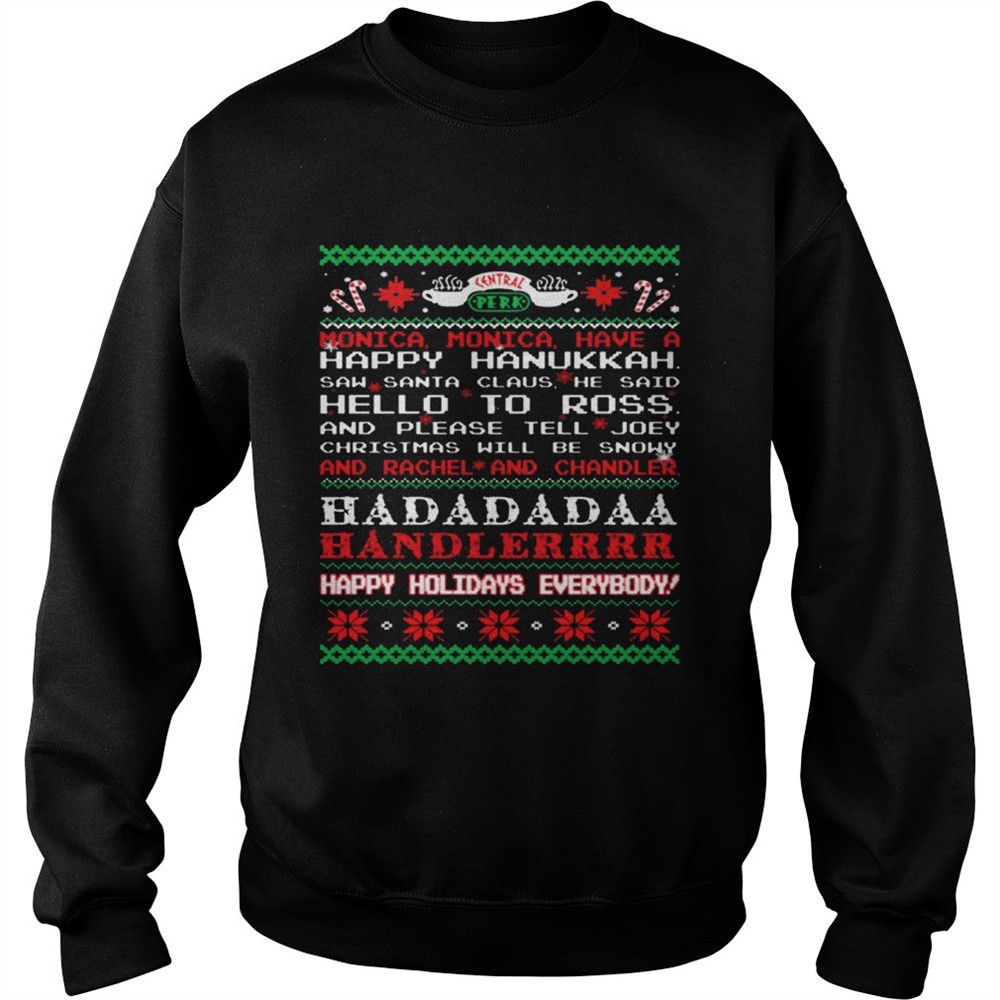 Monica Friends happy hanukkah happy holidays everybody sweatshirt