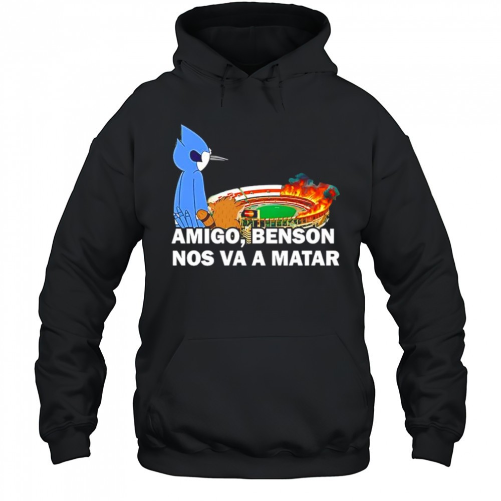 Mordecai and Rigby Regular Show amigo benson nos va a matar shirt