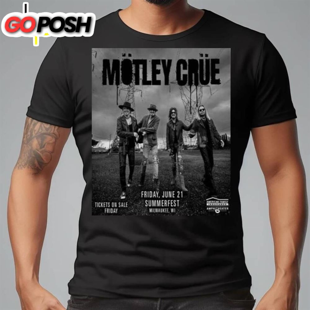 Motley Crue Summer Fest Milwaukee Wi June 21 2025 Shirt