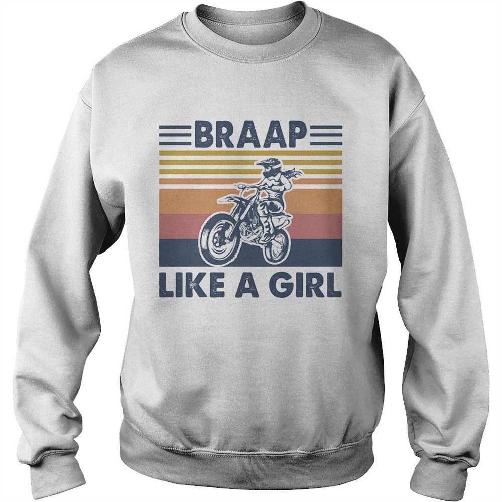 Motocross braap like a girl vintage shirt