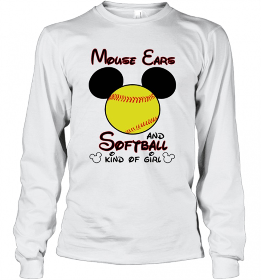 mouse-ears-and-softball-kind-of-girl-shirt-t-shirt-6ffnh7lq Mouse Ears And Softball Kind Of Girl shirt T-Shirt