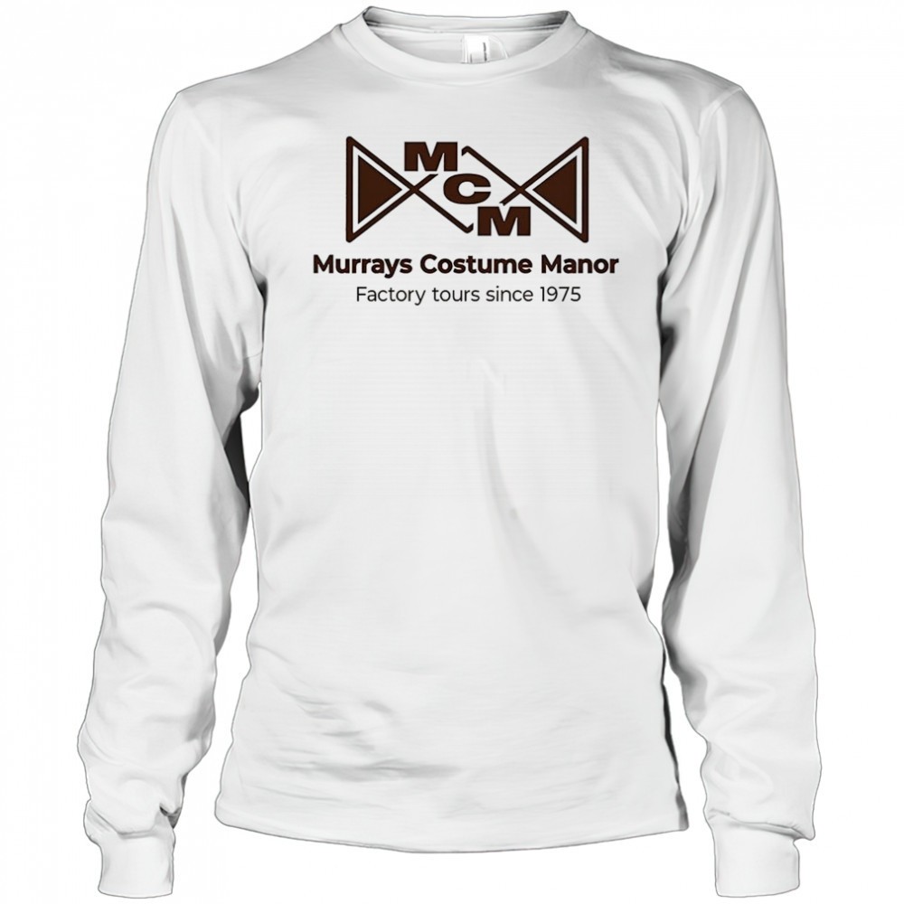 murrays-costume-manor-factory-tours-since-1975-shirt-qs5soki2 Murrays costume manor factory tours since 1975 shirt