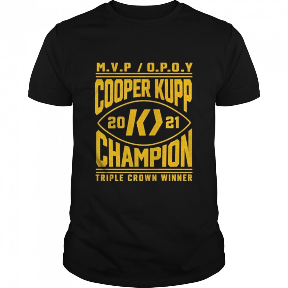 mvp-opoy-cooper-kupp-2021-champion-triple-crown-winner-shirt-kyav1i9a Mvp Opoy Cooper Kupp 2021 Champion Triple Crown Winner shirt