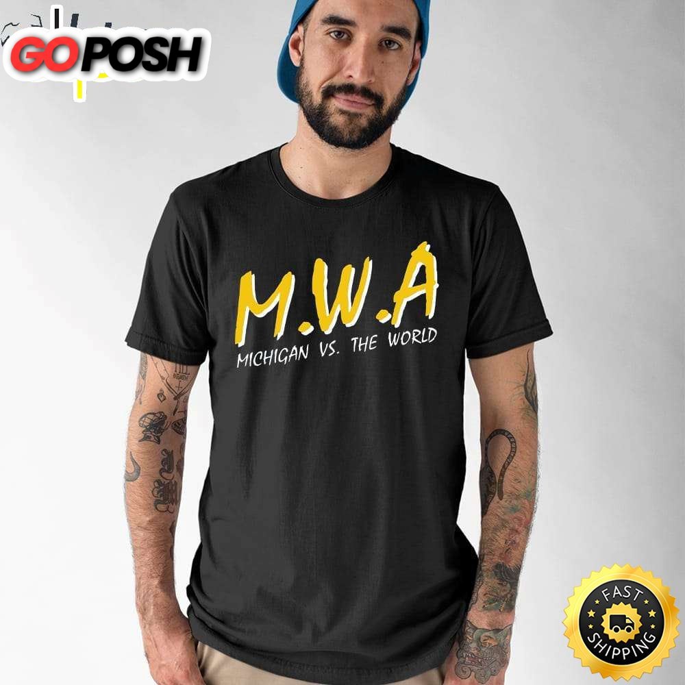 Mwa Michigan Vs The World Shirt