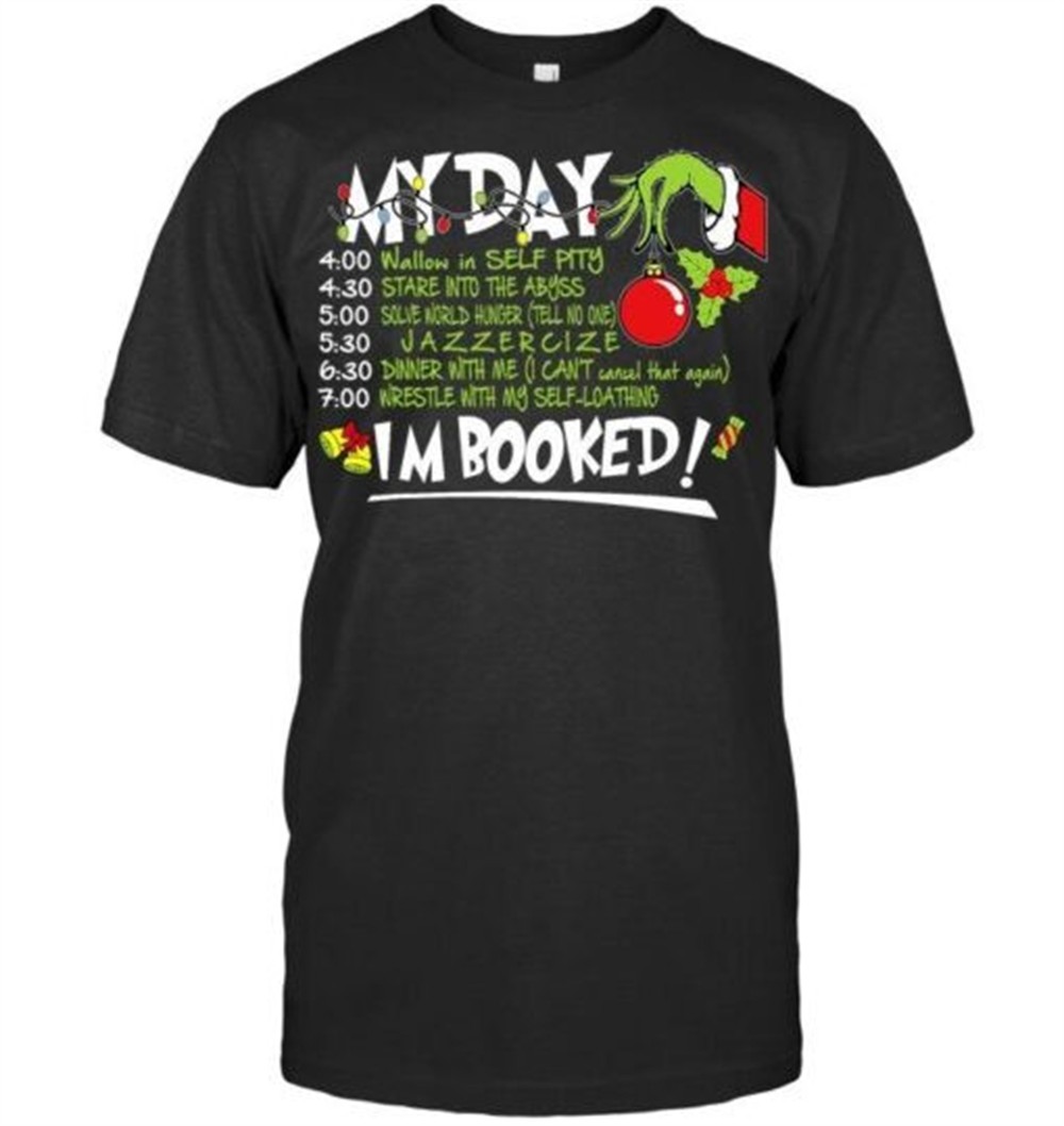 My Day Schedule Im Booked Christmas Sweater Christmas 2025 T Shirt